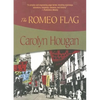 The Romeo Flag - Paperback
