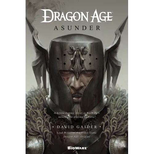 Dragon Age: Asunder: Asunder - Paperback