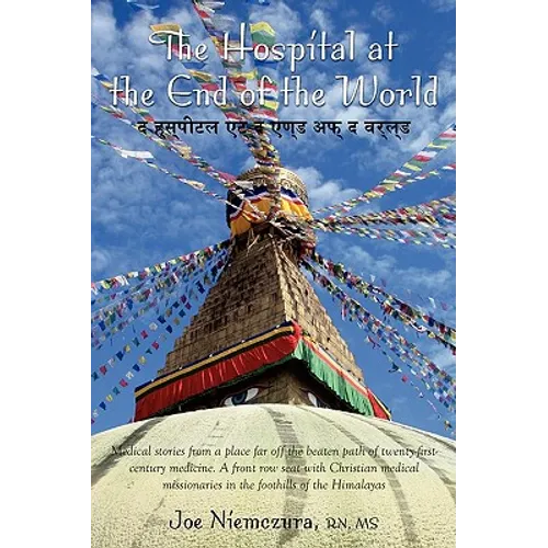 The Hospital at the End of the World - Paperback
