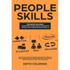 People Skills: 2 Books in 1 - Find Out How Simple Yet Powerful Communication Skills Can Shape Stronger & Deeper Relationships. Enjoy - Paperback