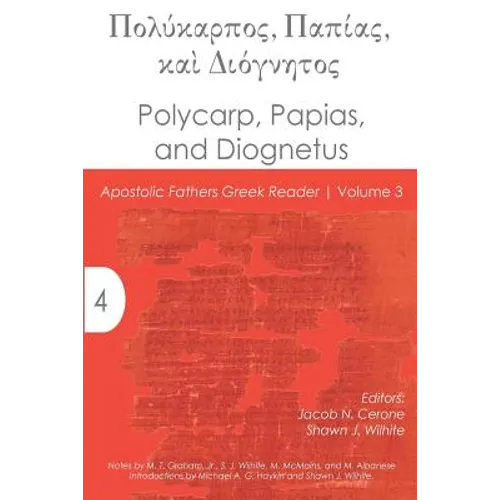 Polycarp, Papias, and Diognetus - Paperback