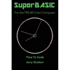 SuperBASIC: For the TRS-80 Color Computer - Paperback