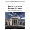 The Secrets of the Federal Reserve: The London Connection - Paperback