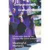Congratulations Graduate!: A Celebration Book for the Christian High School Graduate - Paperback