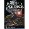 Haunted Lake Tahoe - Paperback