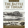 The Battle of Tinian: The Capture of the Atomic Bomb Island, July-August 1944 - Paperback