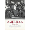 Remembering Americus, Georgia: Essays on Southern Life - Hardcover
