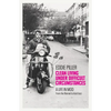 Clean Living Under Difficult Circumstances: A Life in Mod - From the Revival to Acid Jazz - Hardcover