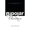 Bipolar Christian - Paperback