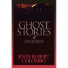 Ghost Stories of Ontario - Paperback