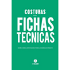 Costuras para Fichas Técnicas: Guía Visual para Producción de Indumentaria - Paperback