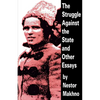 The Struggle Against the State and Other Essays - Paperback