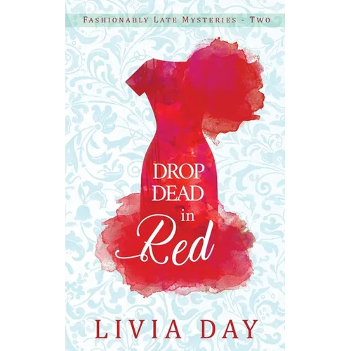 Drop Dead in Red - Paperback
