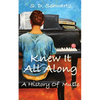 Knew It All Along: A History of Music - Paperback