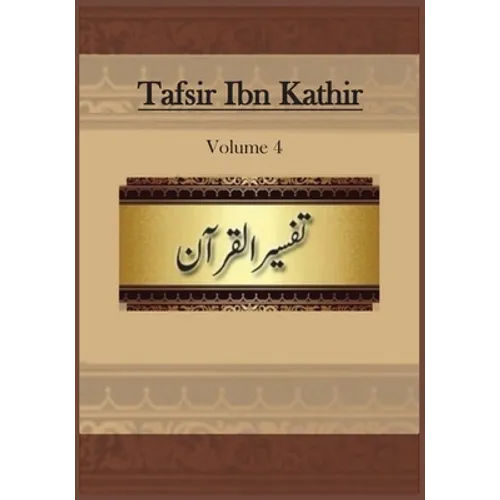 Tafsir Ibn Kathir: Volume 4 - Paperback