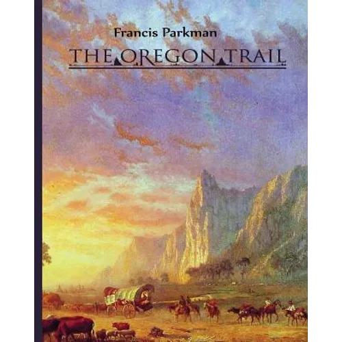 The Oregon Trail - Paperback