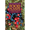 Food Plants of Interior First Peoples - Paperback