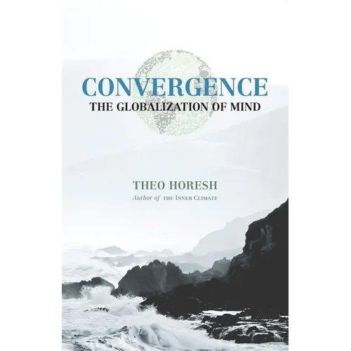 Convergence: The Globalization of Mind - Paperback