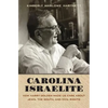 Carolina Israelite: How Harry Golden Made Us Care about Jews, the South, and Civil Rights - Paperback