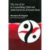 The Use of Art in Counselling Child and Adult Survivors of Sexual Abuse - Paperback