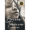 Borrow Tomorrow - Paperback