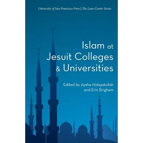 Islam at Jesuit Colleges & Universities - Paperback