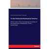 To the Fenian Brotherhood of America: official report of the Investigating Committee of the Department of Manhattan, Fenian Brotherhood - Paperback