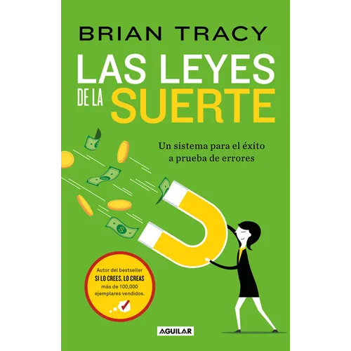 Las Leyes de la Suerte: Un Sistema Para El Éxito a Prueba de Errores / The Laws of Luck: The Success System That Never Fails - Paperback