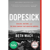 Dopesick: Dealers, Doctors, and the Drug Company That Addicted America - Hardcover