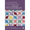 The College Counselor's Guide to Group Psychotherapy - Paperback