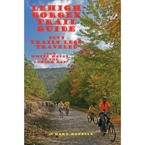 Lehigh Gorge Trail Guide - Paperback
