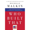 Who Built That: Awe-Inspiring Stories of American Tinkerpreneurs - Paperback