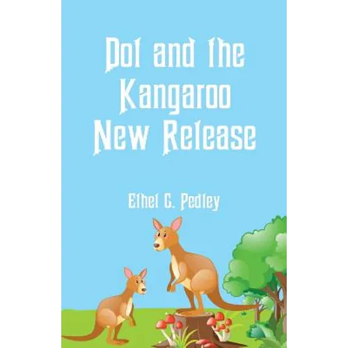 Dot and the Kangaroo New Release - Paperback