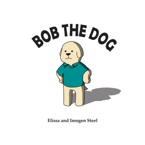 Bob the Dog - Paperback