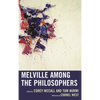 Melville Among the Philosophers - Paperback