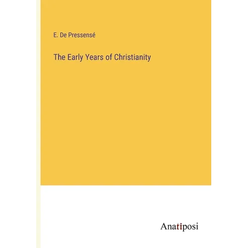 The Early Years of Christianity - Paperback