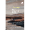 My Growing Years - Paperback