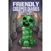 The Friendly Creeper Diaries The Moon City Book 5: The Secret of the Moon City - Paperback