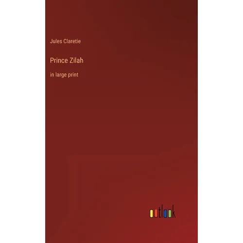 Prince Zilah: in large print - Hardcover