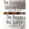 The Science of Getting Rich by Wallace D. Wattles AND The Master Key System by Charles Haanel - Paperback