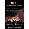 Bff: Best Friends Forever - Paperback
