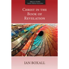 Christ in the Book of Revelation - Paperback