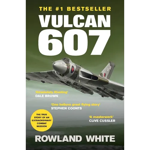 Vulcan 607: A True Military Aviation Classic - Paperback