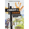 Christ in the Chaos: How the Gospel Changes Motherhood - Paperback