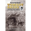 Tomboy Bride, 50th Anniversary Edition: One Woman's Personal Account of Life in Mining Camps of the West - Hardcover