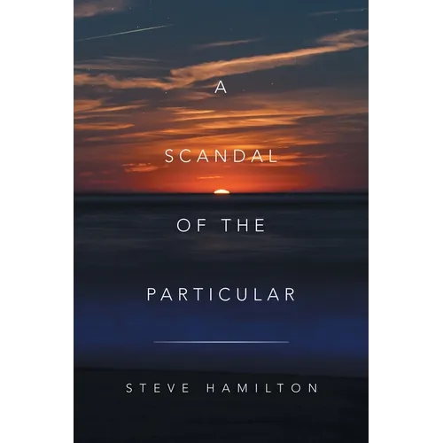 A Scandal of the Particular - Paperback