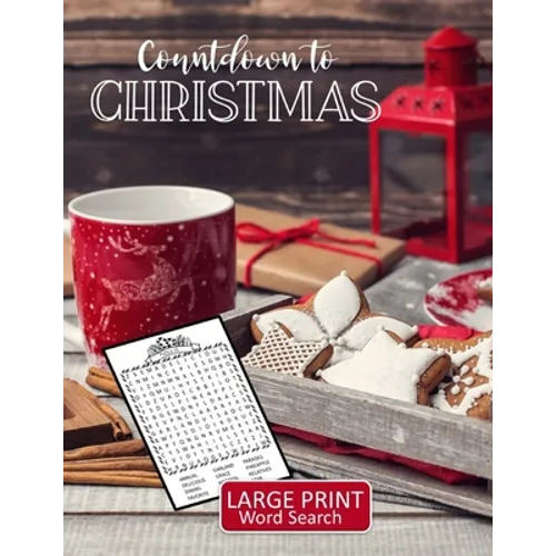 Countdown to Christmas Large Print Word Search: 52 Puzzles with Christmas, Advent, and Holiday Themed Word Search Book with Large Print for Teens, Adu - Paperback