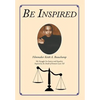 Be Inspired: My Struggle For Justice and Equality Inspired by the Death of Emmett Louis Till - Hardcover