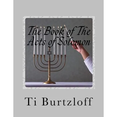 The Book of The Acts of Solomon: 1 Kings 11:41 - Paperback