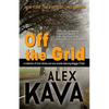 Off the Grid: A collection of short stories and one novella featuring Maggie O'Dell - Paperback